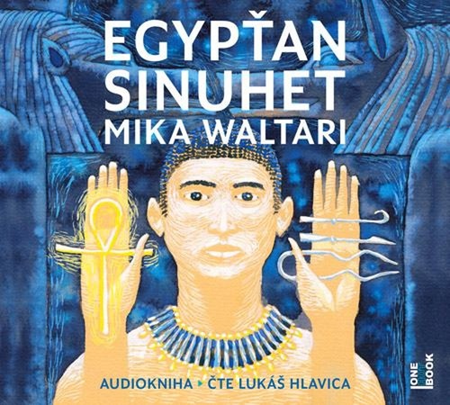 Аудио Egypťan Sinuhet Mika Waltari