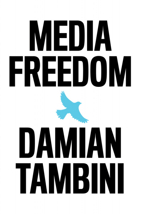 Książka Media Freedom Damian Tambini