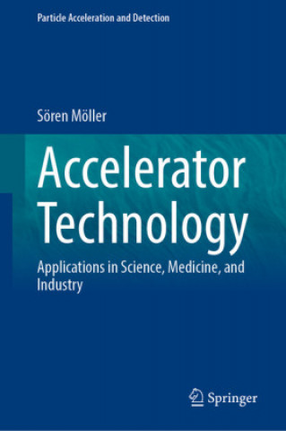 Knjiga Accelerator Technology Sören Möller