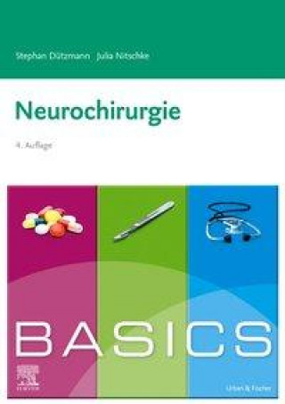 Könyv BASICS Neurochirurgie Julia Nitschke