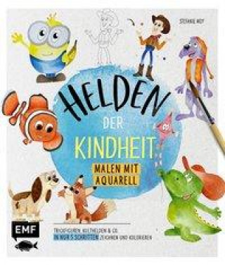 Kniha Helden der Kindheit - Malen mit Aquarell 