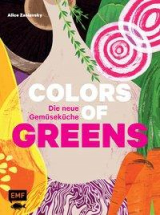 Carte Colors of Greens - Die neue Gemüseküche 