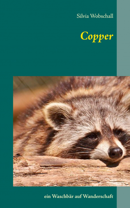 Knjiga Copper Silvia Wobschall