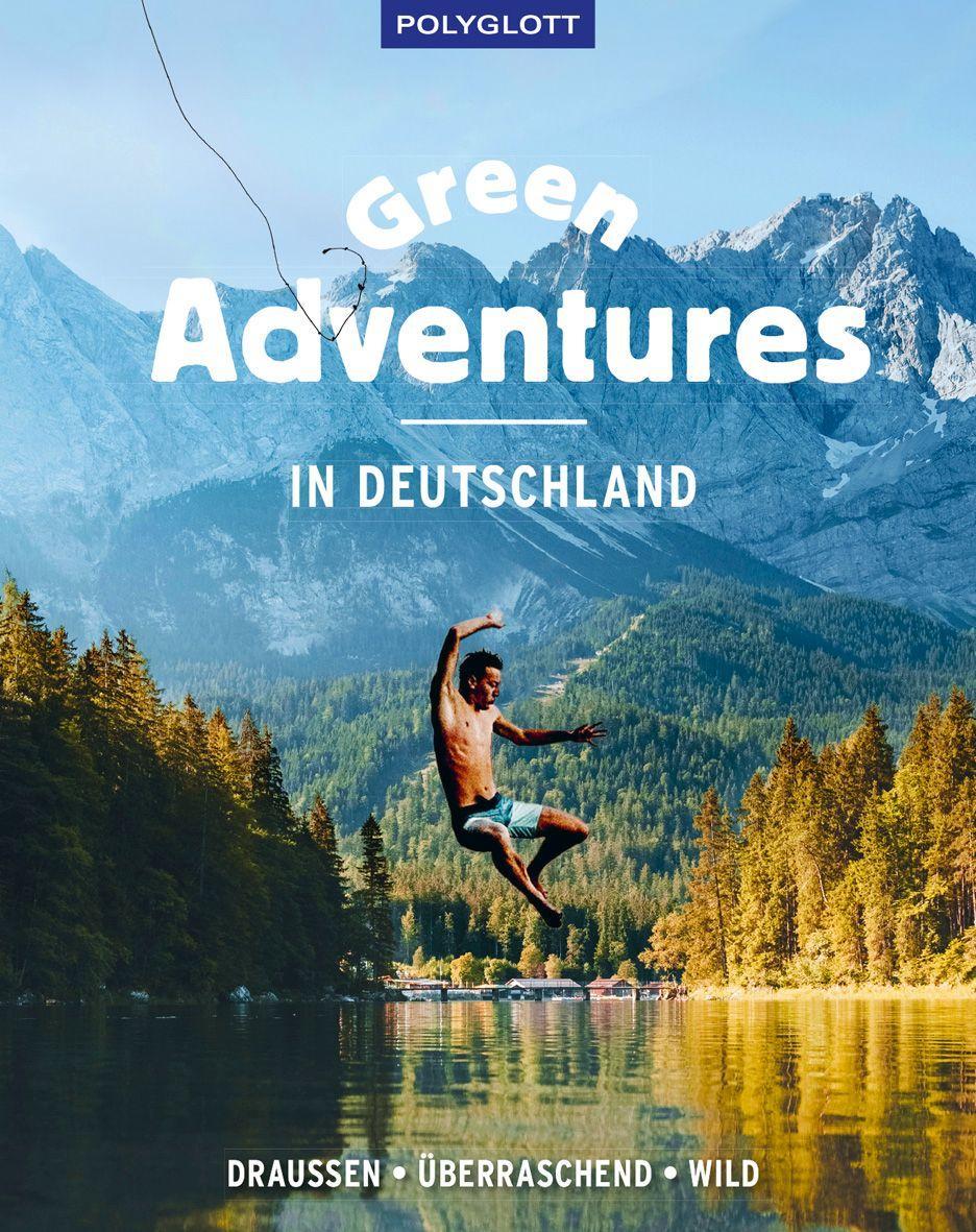 Könyv Green Adventures in Deutschland 