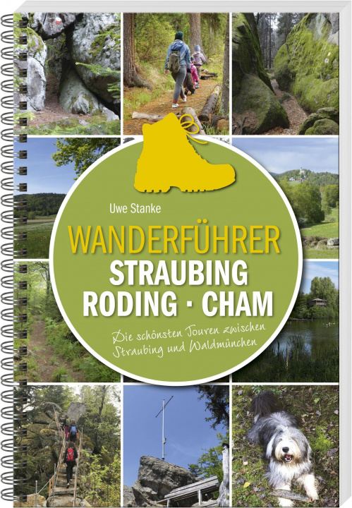 Knjiga Wanderführer Straubing . Roding . Cham Uwe Stanke