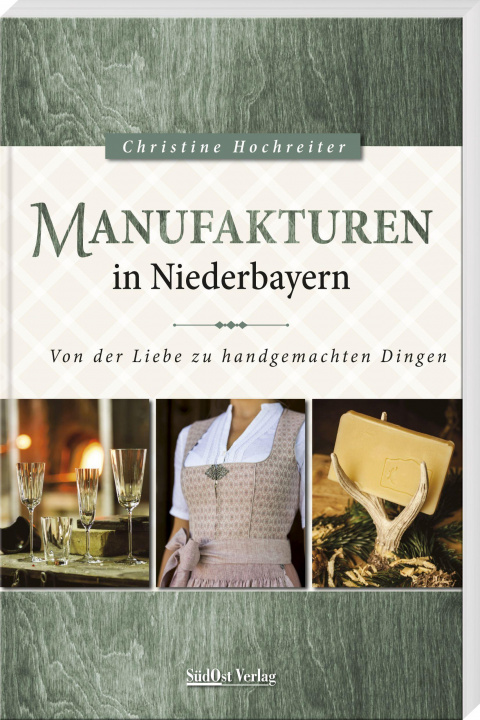 Kniha Manufakturen in Niederbayern 