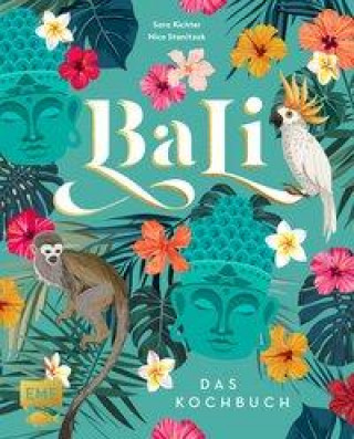 Kniha Bali - Das Kochbuch Sara Richter