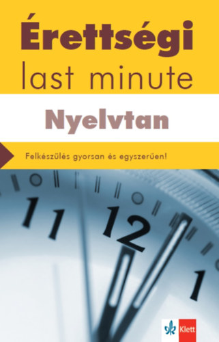 Kniha Érettségi - Last minute - Nyelvtan Diószegi Endre