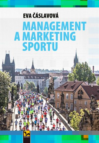 Książka Management a marketing sportu Eva Čáslavová
