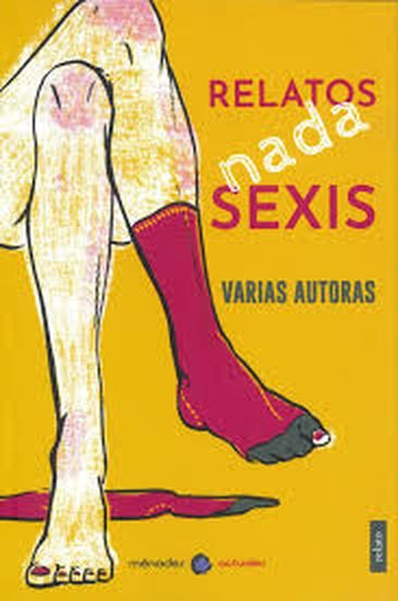 Zvok Relatos nada sexis Alicia . . . [et al. Gil Gómez