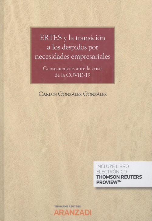 Buch ERTEs y la transición a los despidos por necesidades empresariales CARLOS GONZALEZ GONZALEZ