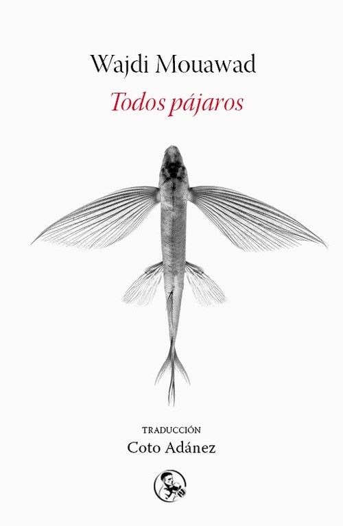 Audio Todos pájaros WAJDI MOUAWAD
