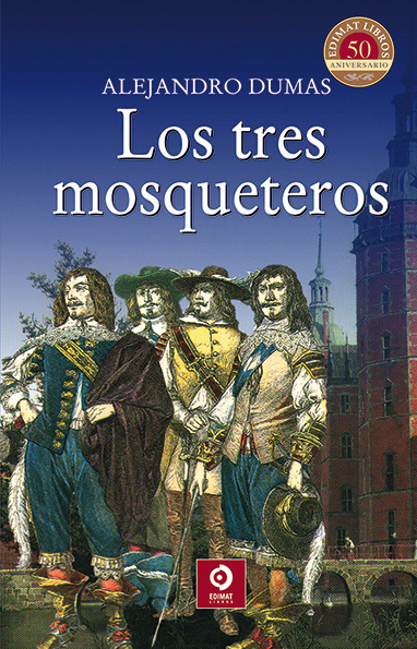 Kniha LOS TRES MOSQUETEROS ALEJANDRO DUMAS