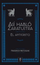 Carte ASÍ HABLÓ ZARATUSTRA / EL ANTICRISTO Friedrich Nietzsche