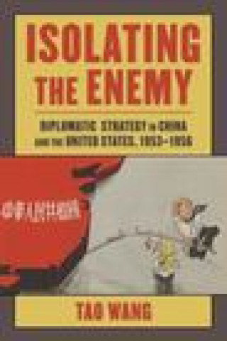 Knjiga Isolating the Enemy Tao Wang