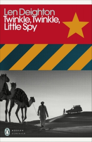 Könyv Twinkle, Twinkle, Little Spy Len Deighton