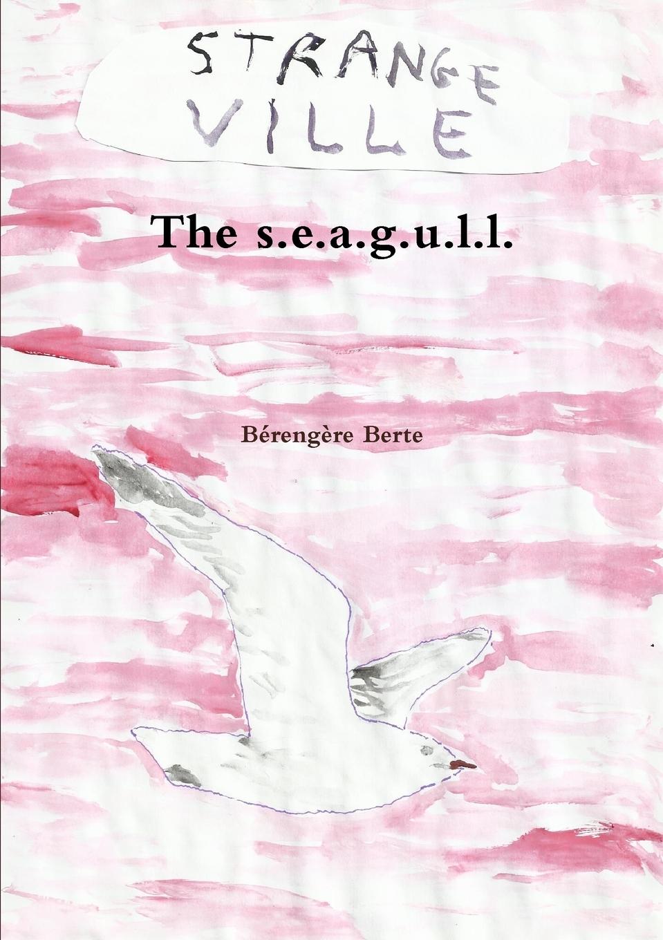 Libro s.e.a.g.u.l.l. Béreng?re Berte