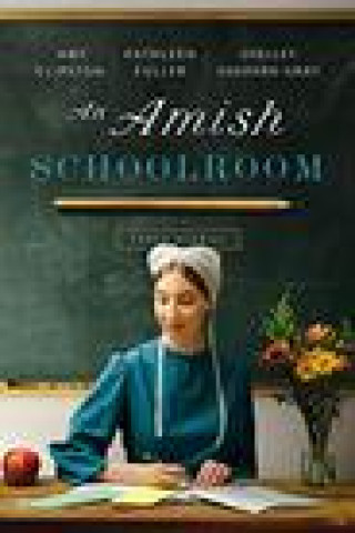 Könyv Amish Schoolroom Amy Clipston