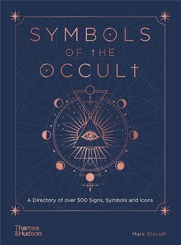 Könyv Symbols of the Occult Mark Stavish