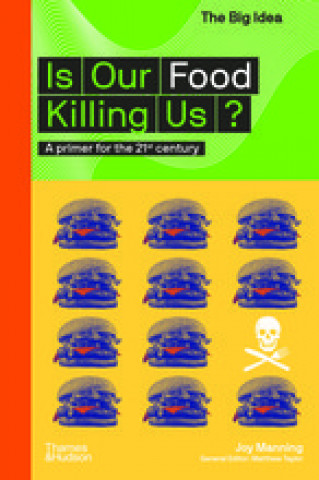 Buch Is Our Food Killing Us? Joy Manning