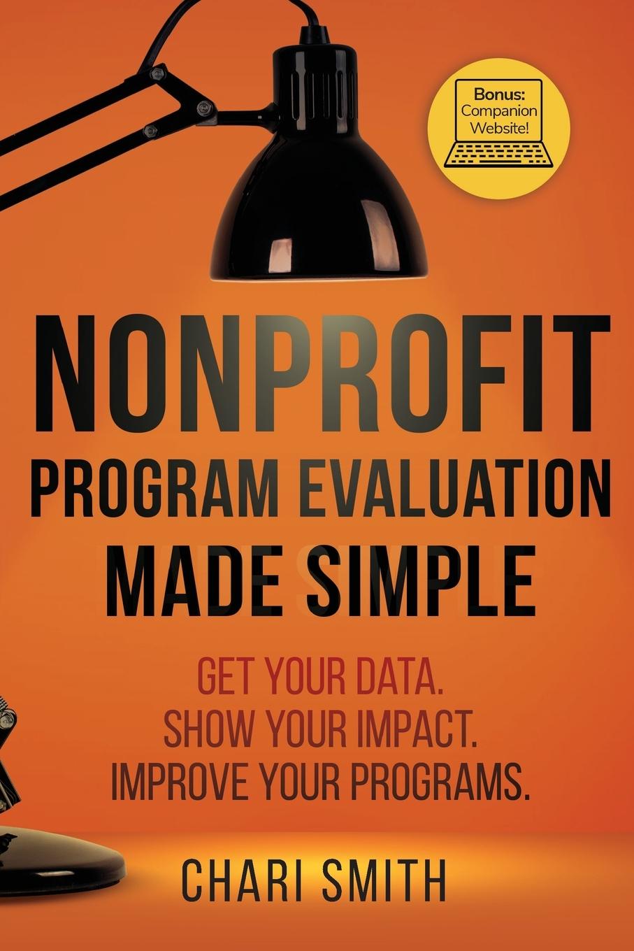 Libro Nonprofit Program Evaluation Made Simple CHARI SMITH