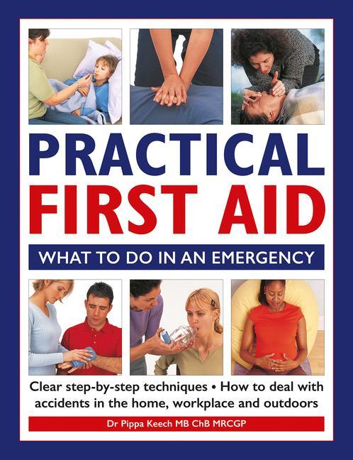 Knjiga Practical First Aid Dr Pippa Keech