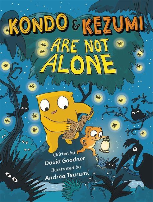Kniha Kondo & Kezumi Are Not Alone David Goodner