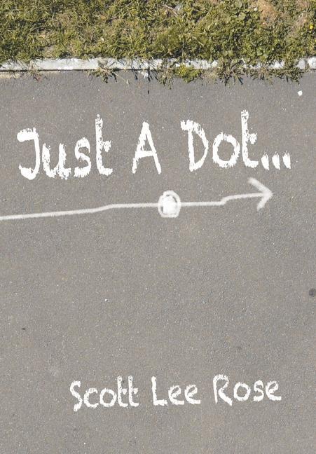 Buch Just a Dot... Scott Lee Rose