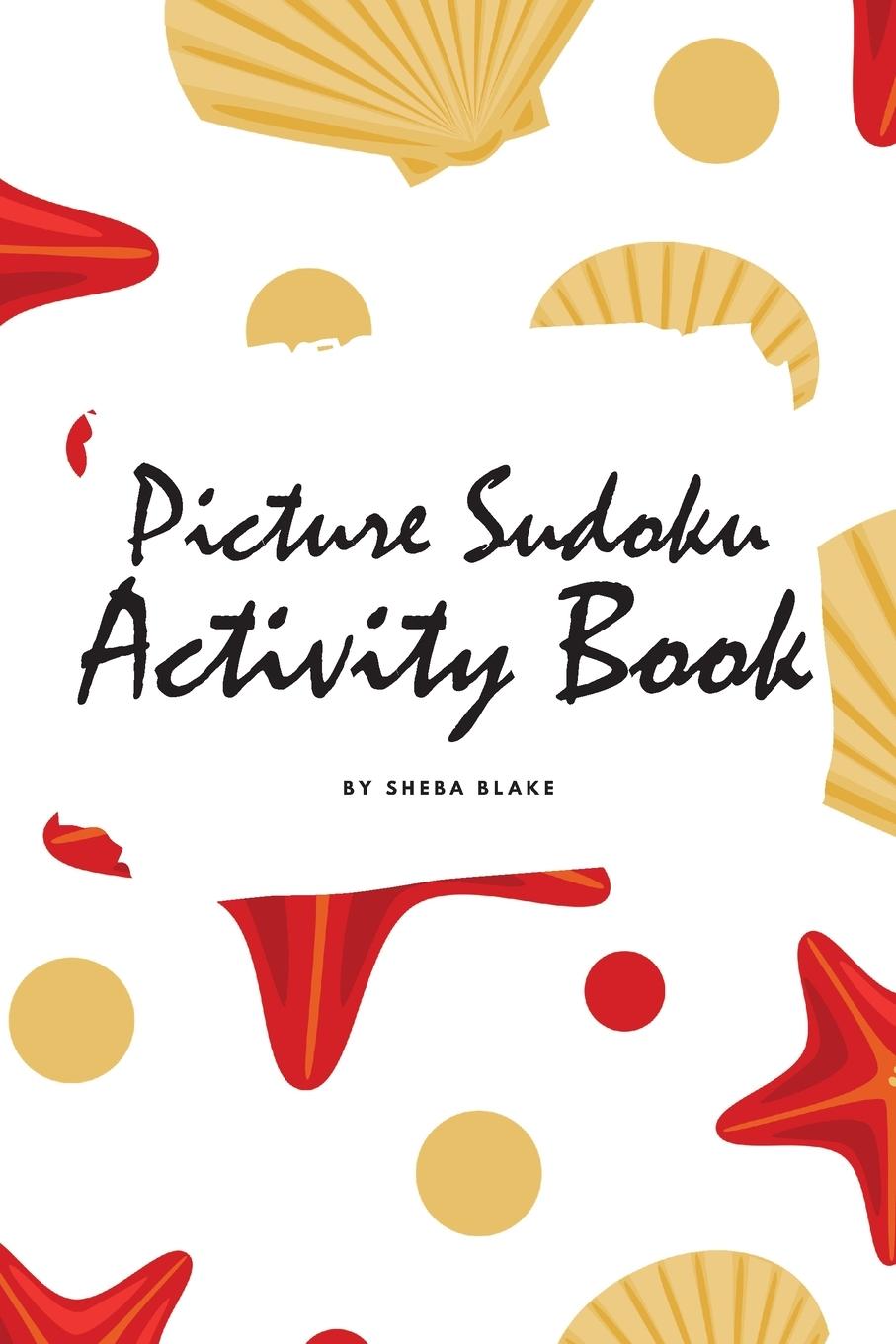 Kniha Sea Creatures Picture Sudoku 6x6 Puzzle Book for Children - All Levels (6x9 Puzzle Book / Activity Book) 