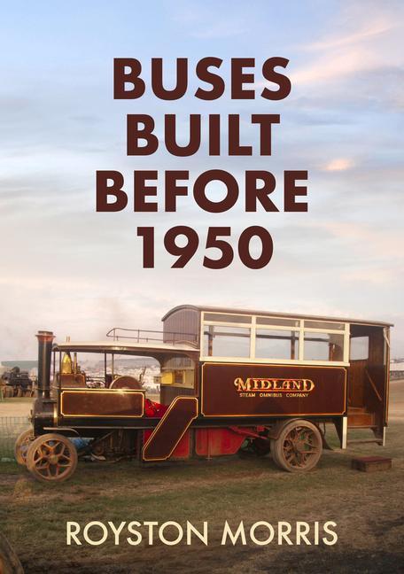 Knjiga Buses Built Before 1950 Royston Morris