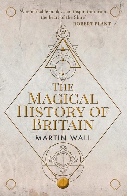 Könyv Magical History of Britain Martin Wall