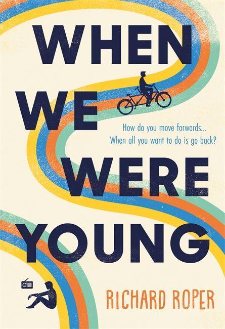 Libro When We Were Young Richard Roper