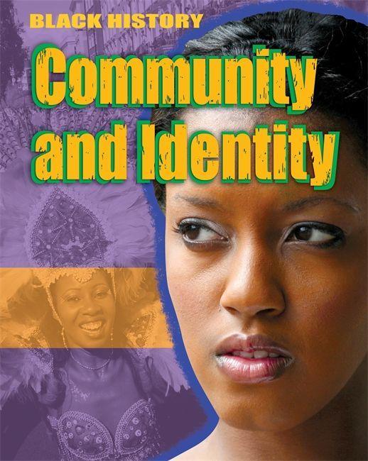 Knjiga Black History: Community and Identity Dan Lyndon-Cohen