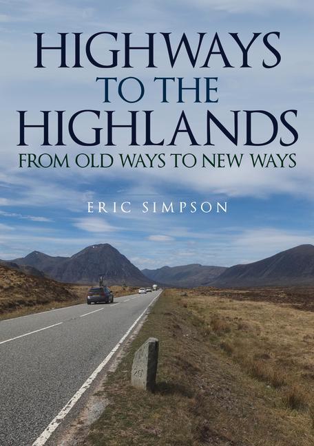 Buch Highways to the Highlands Eric Simpson