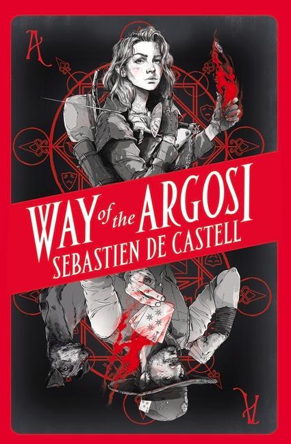 Kniha Way of the Argosi Sebastien de Castell
