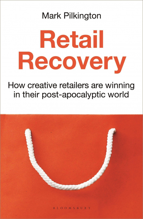Kniha Retail Recovery Mark Pilkington