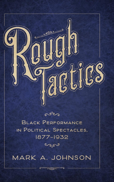 Knjiga Rough Tactics Mark A. Johnson