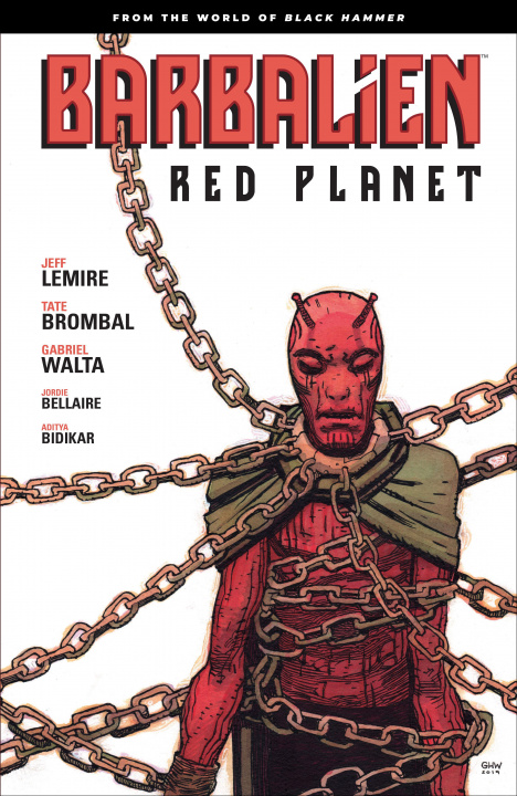 Carte Barbalien: Red Planet--from The World Of Black Hammer Jeff Lemire