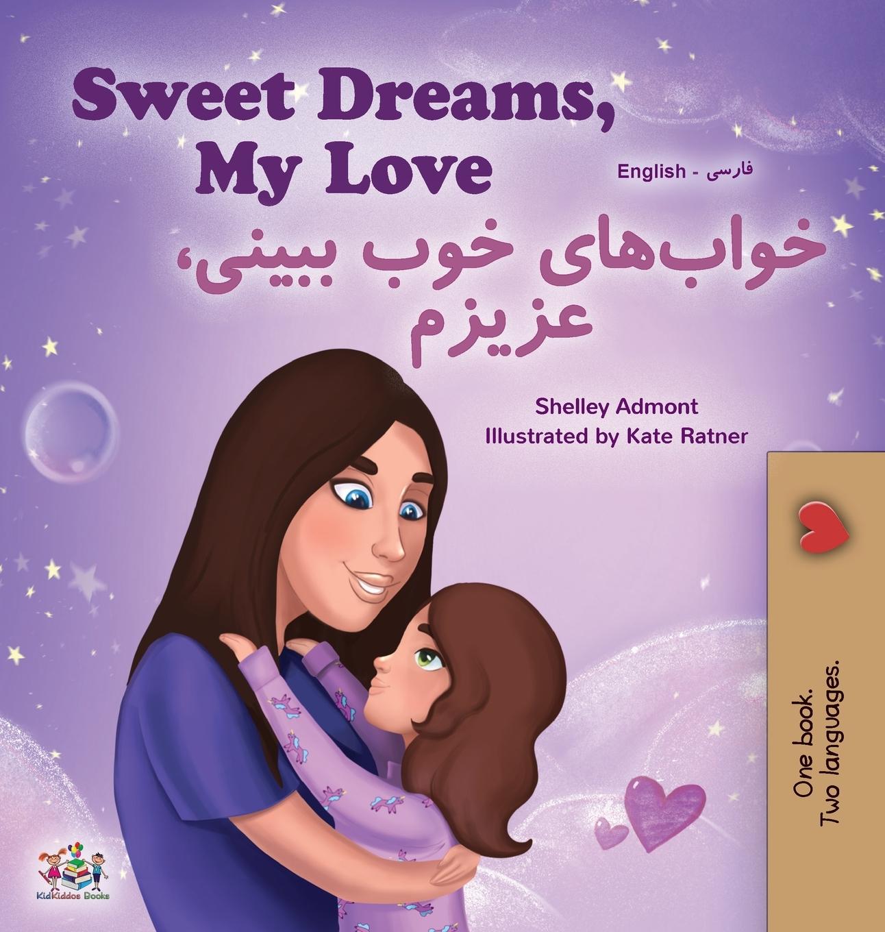Carte Sweet Dreams, My Love (English Farsi Bilingual Book for Kids - Persian) Kidkiddos Books