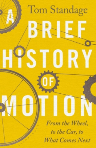 Book Brief History of Motion Standage Tom Standage
