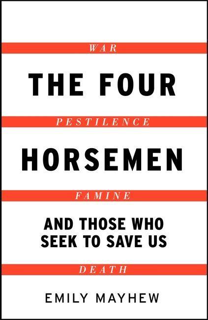 Kniha The Four Horsemen Emily Mayhew