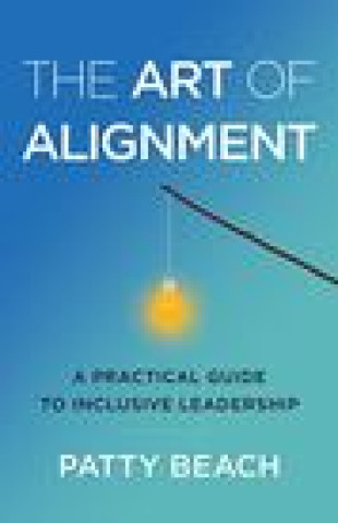 Knjiga Art of Alignment PATTY BEACH