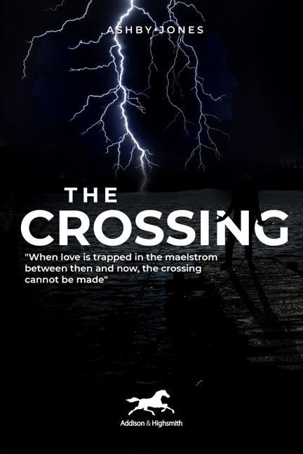 Knjiga Crossing Ashby Jones