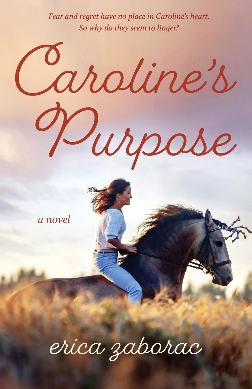Knjiga Caroline's Purpose ERICA ZABORAC