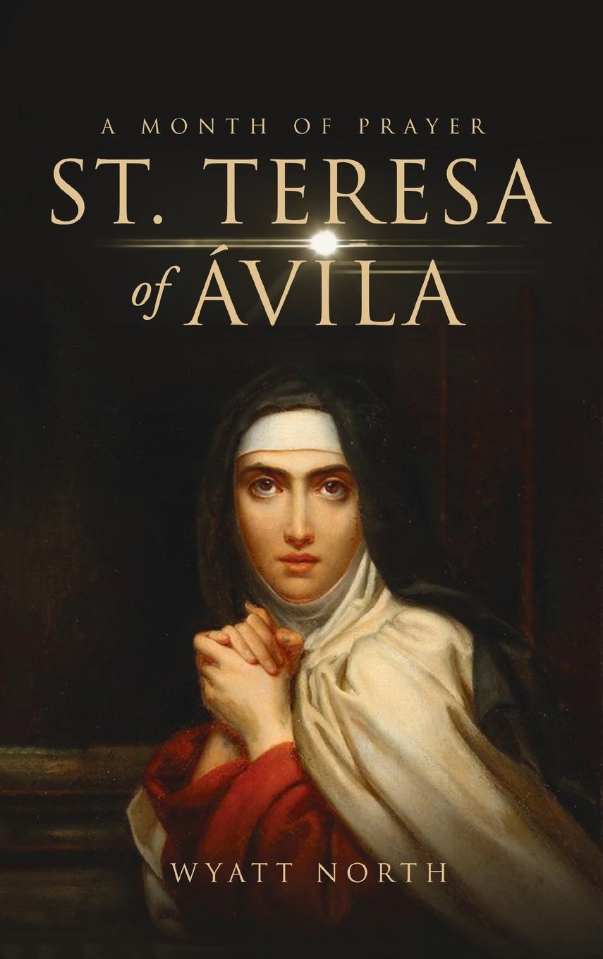 Könyv St.Teresa of Avila A Month of Prayer 