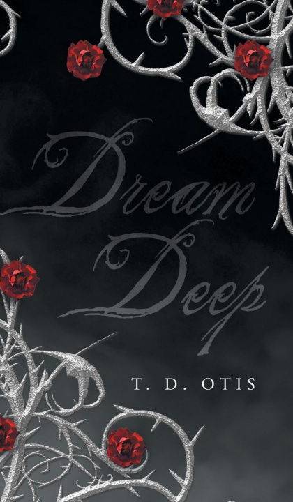 Book Dream Deep T. D. Otis