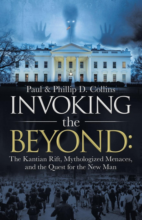 Livre Invoking the Beyond PAUL D. COLLINS