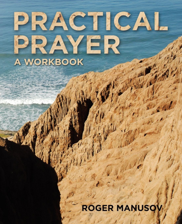Knjiga Practical Prayer Roger Manusov