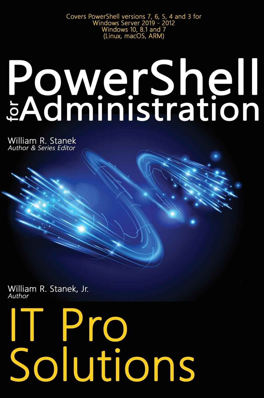 Könyv PowerShell for Administration, IT Pro Solutions WILLIAM STANEK