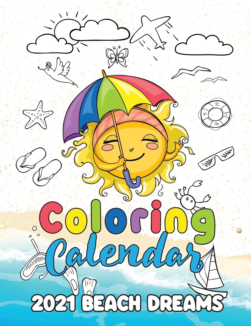 Книга Coloring Calendar 2021 Beach Dreams GUMDROP PRESS